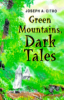 Green_Mountains__dark_tales