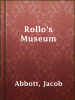 Rollo_s_Museum