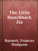 The_Little_Hunchback_Zia