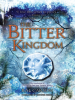 The_bitter_kingdom